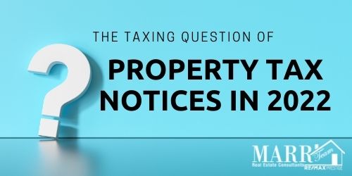 The Taxing Question of Property Tax Notices in 2022